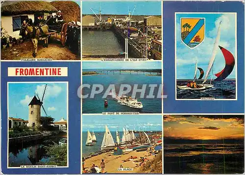 Cartes postales moderne Fromentine (Vendee) Folklore maraichin L'embarcadere de l'ile d'Yeu Regates