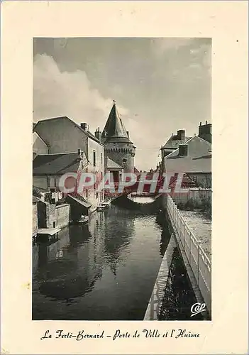 Cartes postales moderne La Ferte Bernard Porte de Ville et l'Huisne
