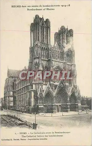 Ansichtskarte AK Reims Dans ses annees de bombardement 1914 18 La Cathedrale avant le Bombardement