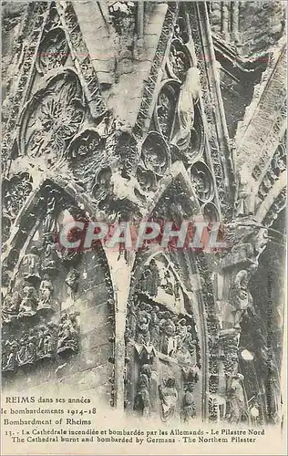 Ansichtskarte AK Reims Dans ses annees de bombardement 1914 18 La Cathedrale incendiee par les Allemands