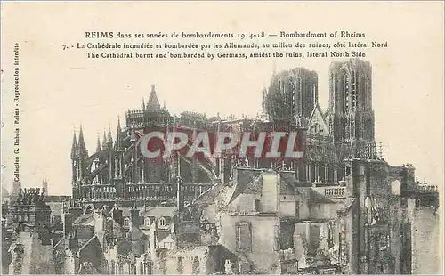 Cartes postales Reims Dans ses annees de bombardement 1914 18 La Cathedrale incendiee et bombardee par les Allem