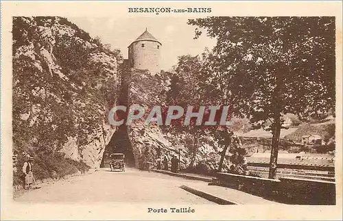 Cartes postales Besancon les Bains Porte Taillee