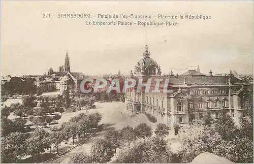 Ansichtskarte AK Strasbourg Palais de l'Ex Empereur Place de la Republique