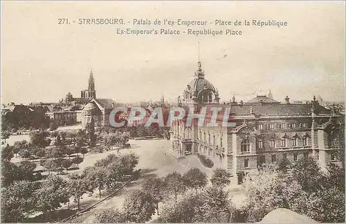 Cartes postales Strasbourg Palais de l'Ex Empereur Place de la Republique
