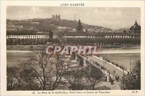 Ansichtskarte AK Lyon Illustre Le Pont de la Guiloriere Hotel Dieu et Coteau de Fourviere