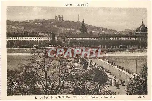 Cartes postales Lyon Illustre Le Pont de la Guiloriere Hotel Dieu et Coteau de Fourviere