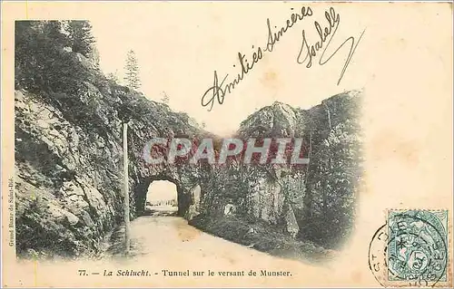 Cartes postales La Schlucht Tunnel sur le versant de Munster