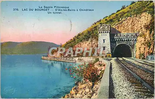 Cartes postales La du Bourget D'Aix les Bains a Chindrieux Un Tunnel