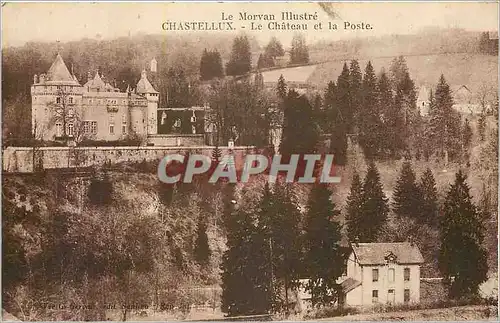 Ansichtskarte AK Le Morvan Illustre Chastellux Le Chateau et la Poste