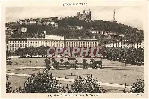 Ansichtskarte AK Lyon Place Bellecour et Coteau de Fourviere