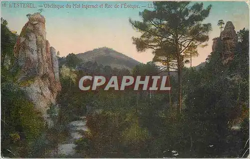 Cartes postales L'Esterel Obelisque du Mal Infernet et Roc de l'Eveque