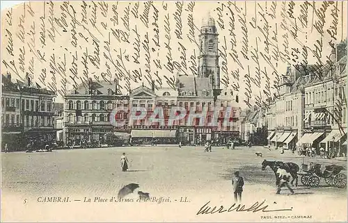 Ansichtskarte AK Cambrai La Place d'Armes et le Beffroi