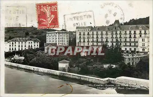 Cartes postales moderne Chatel Guyon Les Hotels Continental International et Mont Chalusset