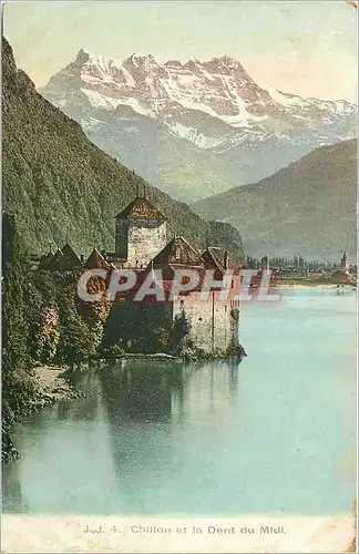 Cartes postales Chillon et la Dent du Midi