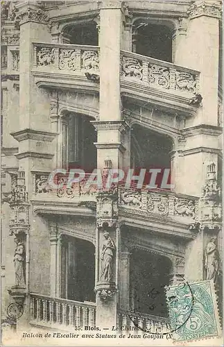 Cartes postales Blois Le Chateau Balcon de l'Escalier avec Statues de Jean Goujon