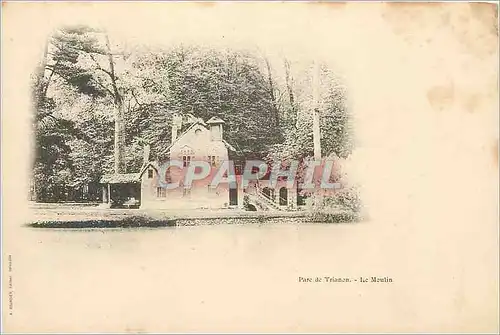 Cartes postales Parc de Trianon Le Moulin