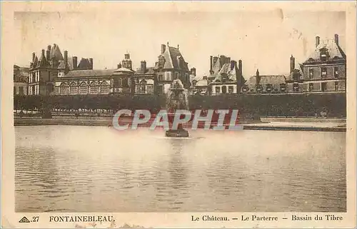 Cartes postales Fontainebleau Le Chateau Le Parterre Bassin du Tibre