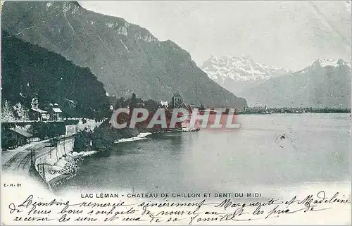 Cartes postales Lac Leman Chateau de Chillon et dent du Midi