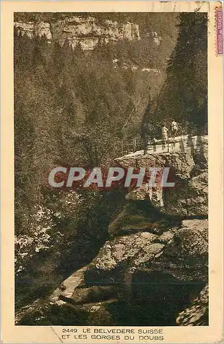 Cartes postales le Belvedere Suisse et les Gorges du Doubs