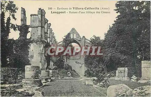 Cartes postales Environs de Villers Cotterets Aisne Longpont Ruines d'une Abbaye des Citeaux