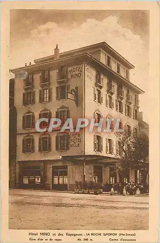 Cartes postales Hotel Mino et des Voyageurs La Roche S Foron Hte Savoie