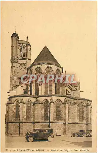 Cartes postales Villeneuve sur Yonne Abside de l'Eglise Notre Dame