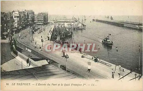 Ansichtskarte AK Le Treport L'Entree du Port et le Quai Francois 1er