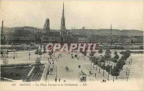 Cartes postales Rouen La Place Carnot et la Cathedrale