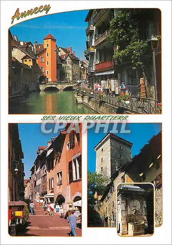 Cartes postales moderne Annecy Ses Vieux Quartiers