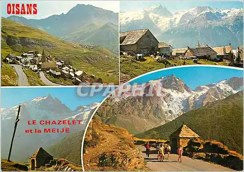Cartes postales moderne Oisans Le Chazelet et le Meije La Grave Hautes Alpes