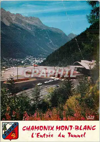 Cartes postales moderne Chamonix Mont Blanc L'Entree du Tunnel