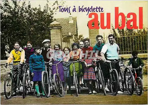 Moderne Karte Tous a bicyclette Aubal Avec le Grand Orchestre le Disc joker Nouredine Velo Cycle