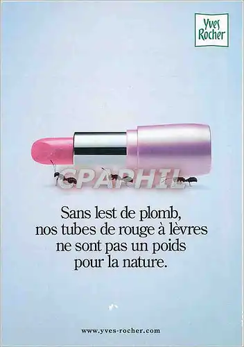 Cartes postales moderne Sans lest de plomb nos tubes de rouge a levres ne sont pas un poids pour la nature  Yves Rocher