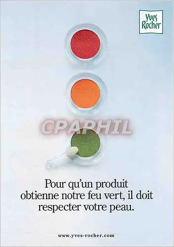 Cartes postales moderne Pour qu'un produit obtienne notre feu vert il doit respecter votre peau Yves Rocher