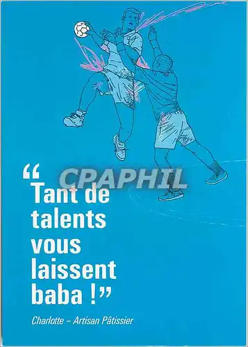 Cartes postales moderne Tant de Talents vous laissent baba Charlotte Artisan Patissier Hand Ball Hand-Ball Handball