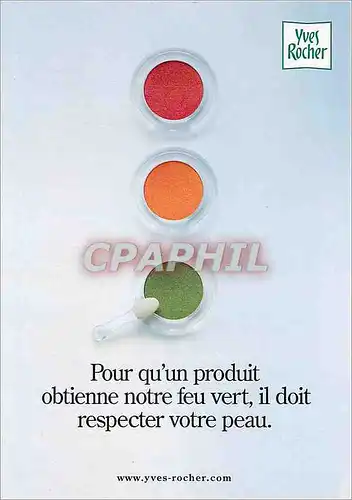 Cartes postales moderne Pour qu'un produit obtienne notre feu vert il doir respecter votre peau  Yves Rocher