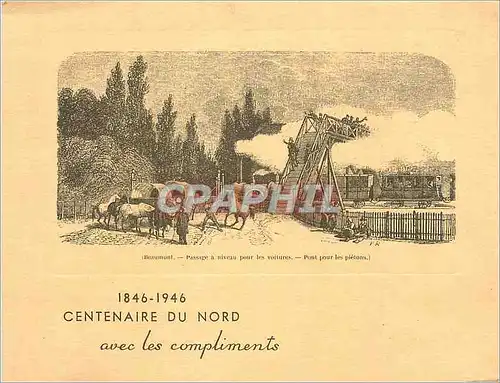 Image Centenaire du Nord avec les compliments Beaumont Passage a niveau pour les voitures