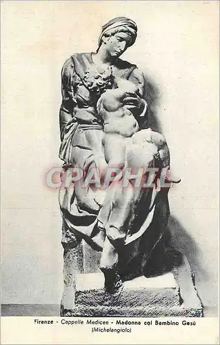Moderne Karte Firence Cappelle Medicee Madonna col Bembino Gesu