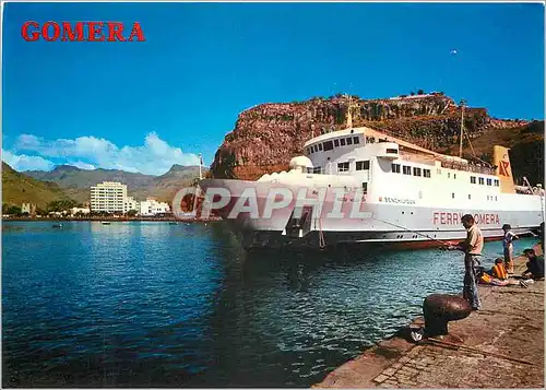 Cartes postales moderne Gomera Canarias San Sebastian Ferry Benchijigua Bateau