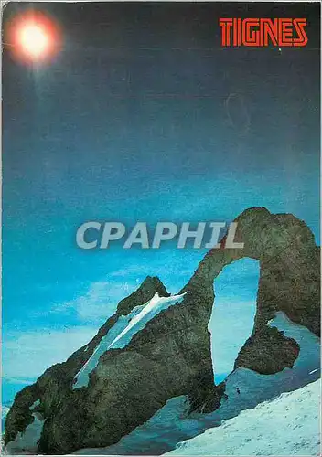 Cartes postales moderne Tignes Savoie France L'Aiguille Percee