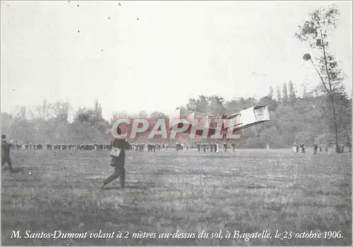 Cartes postales moderne M Santos Dumont Volant a 2 m au dessus du sol a Bagatelle le 23 oct 1906