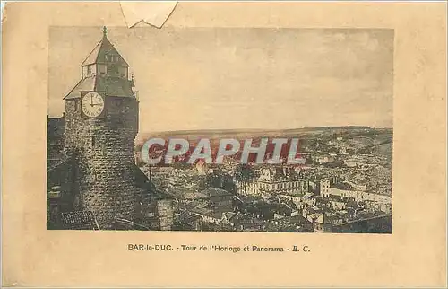Cartes postales Bar le Duc Tour d'Horloge et Panorama