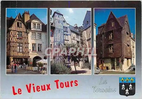 Cartes postales moderne Les Merveilles du Val de Loire Tours (I et L) La Vieille ville et sses maisons a pans de bois de
