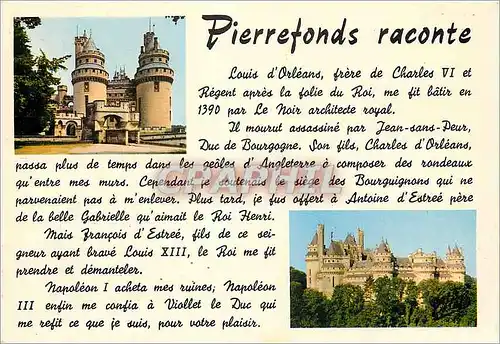 Cartes postales moderne Pierrefonds Oise L'histoire du chateau