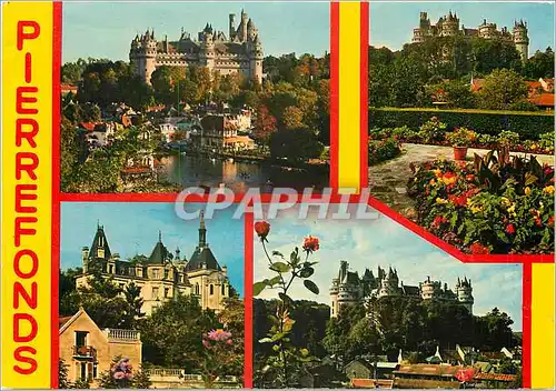 Cartes postales moderne Pierrefonds Oise Son Chateau et le Chatau de Jonval