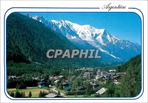 Cartes postales moderne Argentiere Hte Savoie Vue generale et le Massif du Mont Blanc