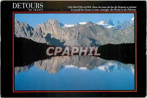 Cartes postales moderne Les Hautes Alpes Dans les eaux du lac du Serpent se mirent le massif des Cerces et ceux