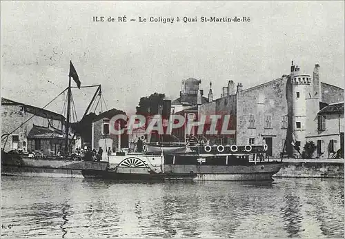 Cartes postales moderne Ile de Re Le Coligny a Quai St Martin de Re