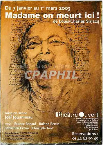 Cartes postales Du 7 janvier au 1er mars 2003 Madame on meurt ici Theatre Ouvert Joel Jouanneau Louis-Charles Si