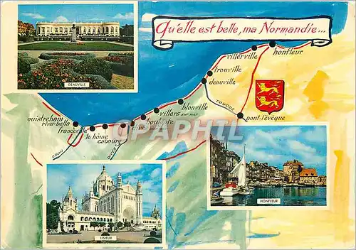 Moderne Karte Qu'elle est belle ma Normandie Deauville Lisieux Honfleur